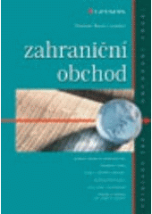 kniha Zahraniční obchod [příručka pro obchodní praxi], Grada 2004