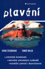 kniha Plavání plavecké dovednosti, technika plaveckých způsobů, kondiční plavání, šnorchlování, Grada 2001
