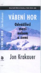 kniha Vábení hor odvážlivci mezi nebem a zemí, Columbus 2000