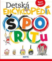 kniha Detská encyklopédia športu, Matys 2022