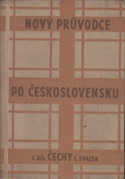 kniha Nový průvodce po Československu. 1. díl, - Čechy., Orbis 1950
