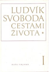 kniha Cestami života. 1. [díl], Naše vojsko 1971