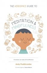 kniha The headspace guide to meditation and mindfulness, St. Martin's Publishing Group 2016