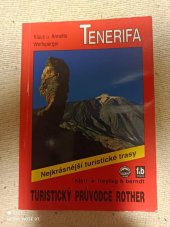 kniha Pěší turistika na ostrově Tenerifa 50 vybraných turistických tras na pobřeží i v hornatém vnitrozemí ostrova, Kletr 1997