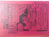 kniha Kuchařka československé hospodyně Sbírka vyzkoušených předpisů pro občanskou kuchyni, "Milotický hospodář" 1948