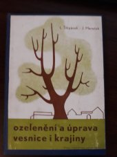 kniha Ozelenění a úprava vesnice i krajiny, SZN 1958