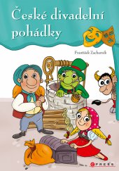 kniha České divadelní pohádky, CPress 2013