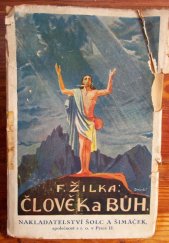 kniha Člověk a Bůh výběr z posvátných knih světových náboženství, Šolc a Šimáček 1926