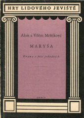 kniha Maryša Drama v 5 jednáních, Orbis 1959