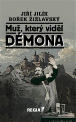 kniha Muž, který viděl démona, Regia 2017