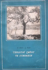 kniha Teplotní změny ve stromech, Československá akademie věd 1954