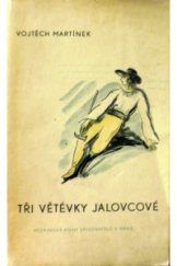 kniha Tři větévky jalovcové romance ze starých časů, Moravské kolo spisovatelů 1936