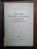 kniha Základní pochody a přístroje chemické technologie [Část] 1 Učeb. pomůcka pro posl. chem. fak. vys. šk. techn., Technicko-vědecké vydavatelství 1952