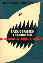 kniha Bajka o žraloku a sardinkách Rdoušená Latinská Amerika, SNPL 1959