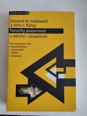 kniha Poruchy pozornosti v dětství i dospělosti [poruchy pozornosti a hyperaktivita, rozpoznání, řešení, prevence], Návrat domů 2007