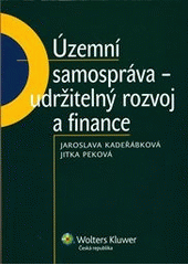 kniha Územní samospráva - udržitelný rozvoj a finance, Wolters Kluwer 2012