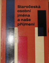 kniha Staročeská osobní jména a naše příjmení, Československá akademie věd 1964