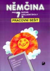 kniha Němčina pro 7. ročník základní školy pracovní sešit, Fortuna 2000