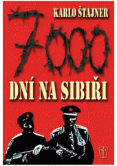 kniha 7000 dní na Sibiři, Naše vojsko 2008