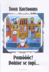 kniha Pomóóóc! Doktor se topí-, Vyšehrad 2001