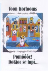 kniha Pomóóóc! Doktor se topí-, Vyšehrad 2001