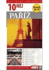 kniha 10 nej Paříž desetkrát víc zážitků, Euromedia 2006