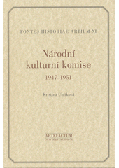kniha Národní kulturní komise 1947-1951, Artefactum 2004