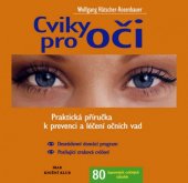 kniha Cviky pro oči praktická příručka k prevenci a léčení očních vad, Ikar 2000
