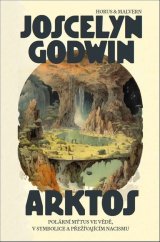 kniha Arktos Polární mýtus ve vědě, v symbolice a v přežívajícím nacismu , Malvern 2025