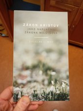 kniha Zákon Kristův jako naplnění zákona Mojžíšova, Didasko 2018