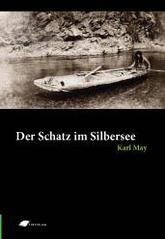 kniha Der Schatz im Silbersee, Tribun EU 2007