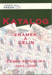 kniha Katalog známek a celin Česká republika 1993-2006, Pressfil 2006
