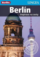 kniha Berlín inspirace na cesty, Lingea 2014