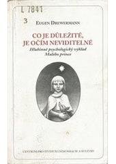 kniha Co je důležité, je očím neviditelné hlubinně psychologický výklad Malého prince, Centrum pro studium demokracie a kultury 1996