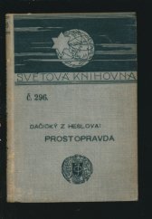 kniha Prostopravda Mikuláše Dačického z Heslova, J. Otto 1902