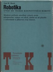 kniha Robotika úvod do teorie kognitivních robotů, SNTL 1980