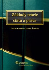 kniha Základy teórie štátu a práva, Wolters Kluwer 2013