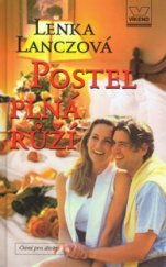 kniha Postel plná růží, Víkend  2007