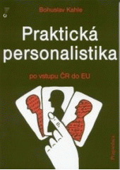 kniha Praktická personalistika po vstupu ČR do EU, Pragoeduca 2004