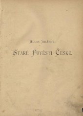 kniha Staré pověsti české, Jos. R. Vilímek 1894