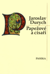 kniha Papežové a císaři, Paseka 2001