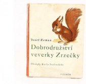 kniha Dobrodružství veverky Zrzečky, Vesmír 1942