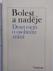 kniha Bolest a naděje 10 esejů o osobním zrání, Vyšehrad 1971