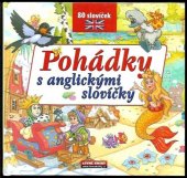 kniha Pohádky s anglickými slovíčky, Levné knihy 2008