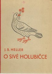 kniha O sivé holubičce a jiné pohádky, Komenium 1946