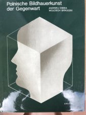 kniha Polnische Bildhauerkunst der Gegenwart v němčině, Arkady Warszawa 1978