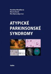 kniha Atypické parkinsonské syndromy, Galén 2015