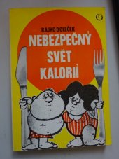 kniha Nebezpečný svět kalorií, Olympia 1979