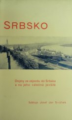 kniha Srbsko dojmy ze zájezdu do Srbska a na jeho válečná jeviště, s.n. 1913