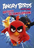 kniha Angry Birds ve filmu - Aktivity se samolepkami, CPress 2016